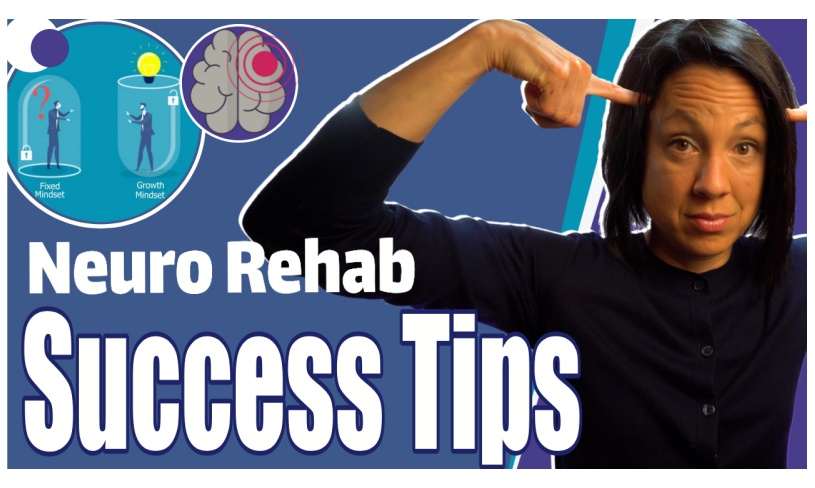 Success Tips In Neuro Rehab