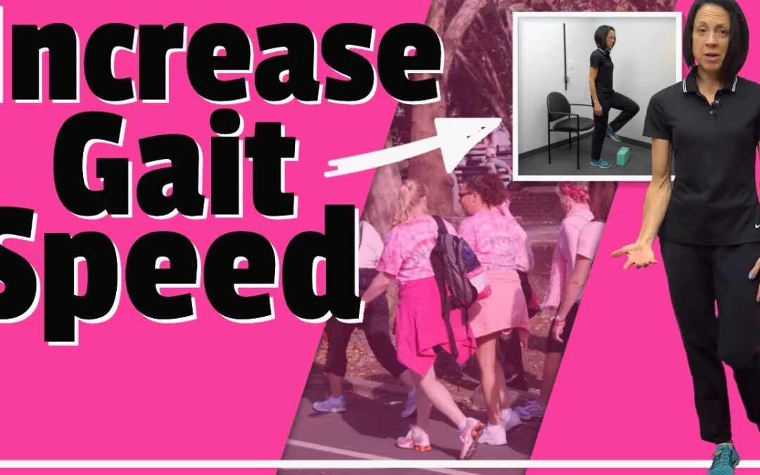 Improve Gait Speed