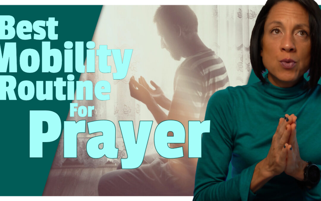 Optimize Your Mobility To Resume Your Spiritual Practice