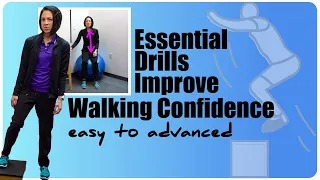 Essential drills to improve walking confidence