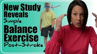 New Post Stroke Study Improves Balance