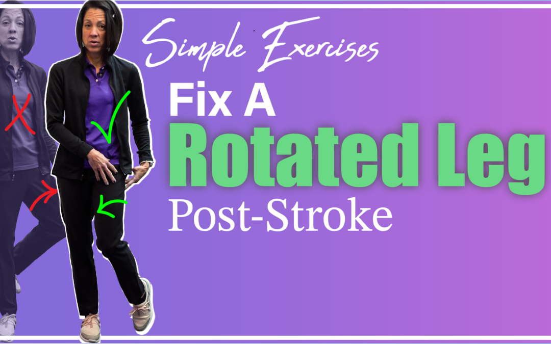 Correcting Outward LEG ROTATION After Neurologic Injury