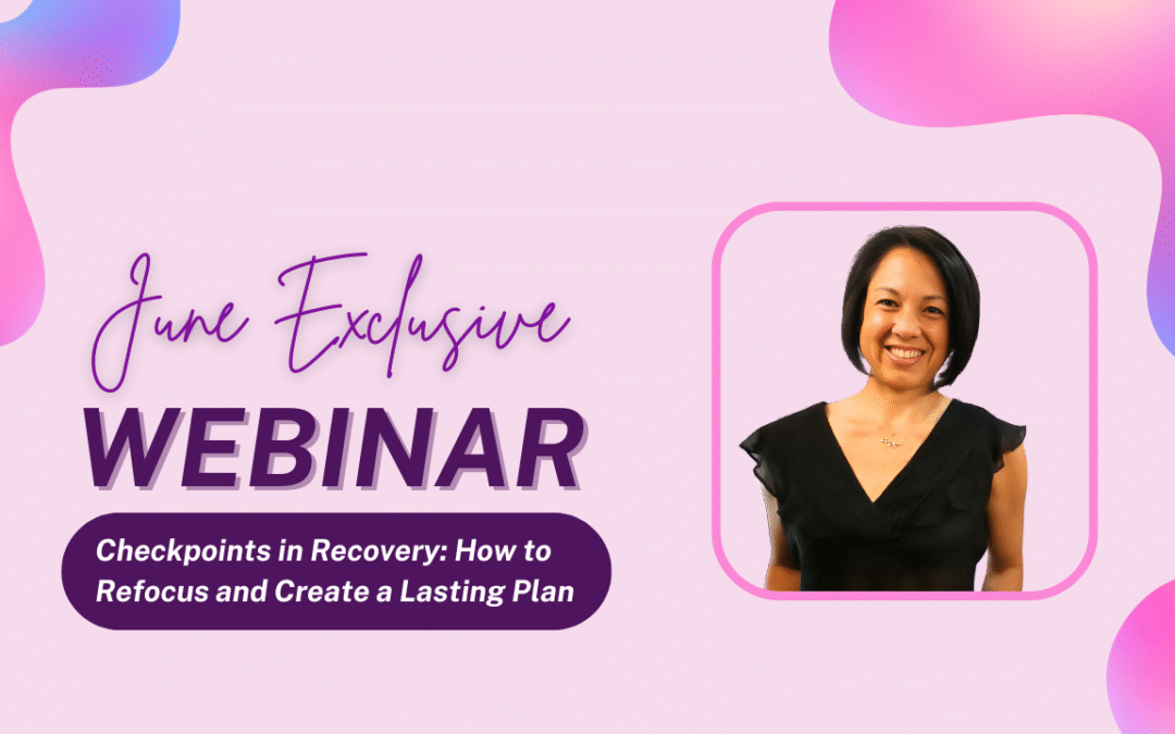 Checkpoints in Recovery: How to Refocus and Create a Lasting Plan
